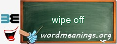 WordMeaning blackboard for wipe off